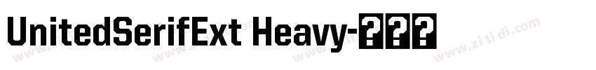 UnitedSerifExt Heavy字体转换